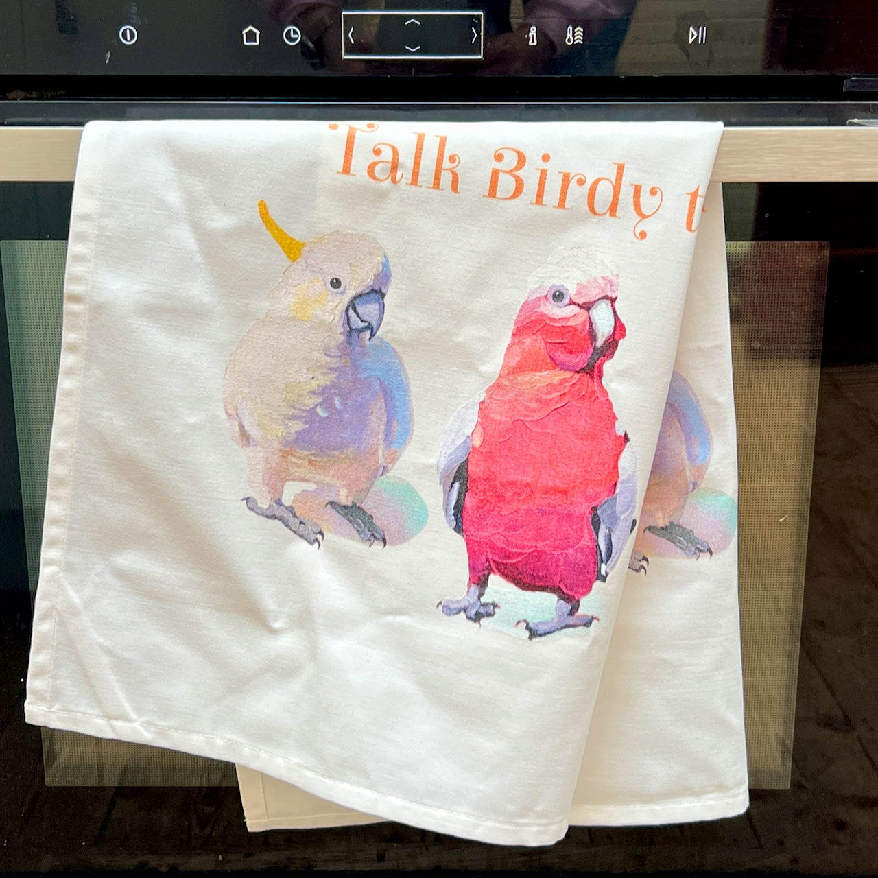 "Talk Birdy to me" tea towel